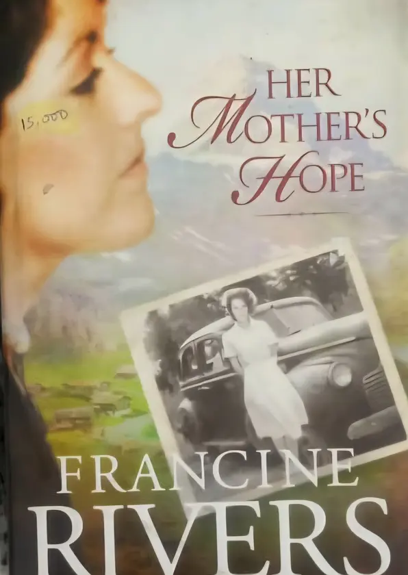 Her Mother's Hope by Francine Rivers book cover